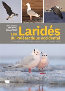 Les laridés du paléarctique occidental: guide d'identification des mouettes et des goëlands