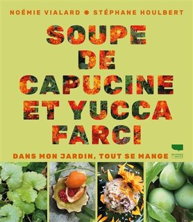 Front cover_Soupe de capucine et yucca farci