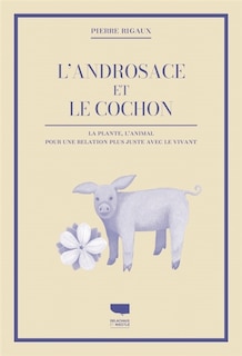 Couverture_L' androsace et le cochon