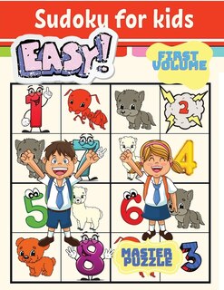 Easy Sudoku For Kids - The Super Sudoku Puzzle Book First Volume