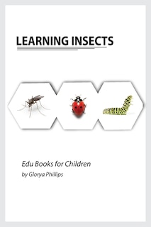 Learning Insects: Montessori real insects book for babies and toddlers, bits of intelligence for baby and toddler, children's book, learning resources.