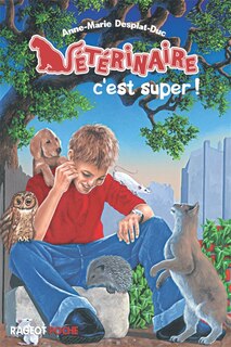 Front cover_Vétérinaire, c'est super !