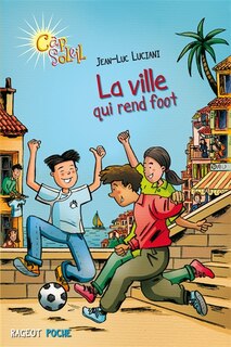 Couverture_La ville qui rend foot