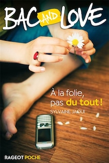 Couverture_A la folie, pas du tout !