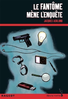 Front cover_FANTOME MENE L'ENQUETE