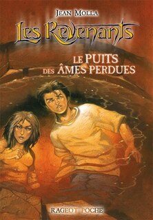 Front cover_Les revenants tome 3 puits des âmes perdues