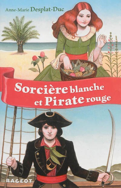 Couverture_Sorci&egrave;re blanche ; Pirate rouge