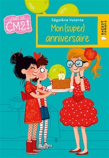Couverture_Mon (super) anniversaire