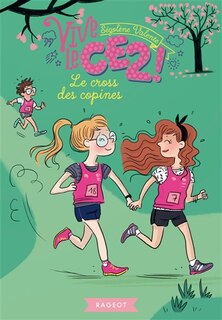 Couverture_VIVE LE CE2 LE CROSS DES