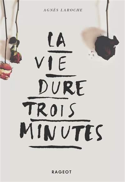 Front cover_La vie dure trois minutes