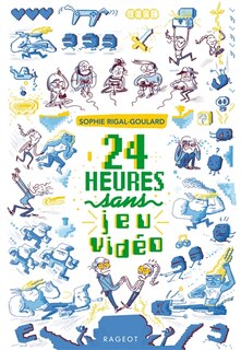 Front cover_24 heures sans jeu vid&eacute;o