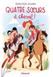 Couverture_Quatre soeurs &agrave; cheval !