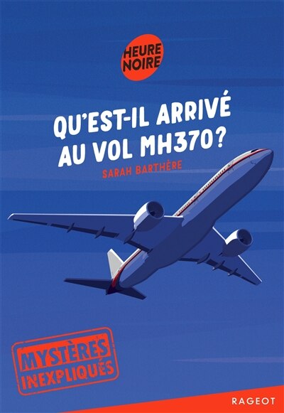 Front cover_Qu'est-il arrivé au vol MH370 ?