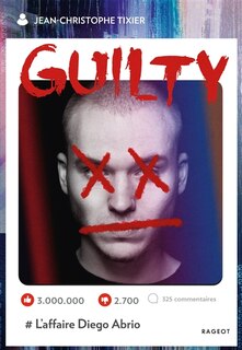 Front cover_Guilty : #l'affaire Diego Abrio