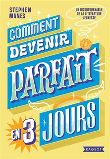 Front cover_Comment devenir parfait en 3 jours