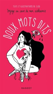 Couverture_Doux mots dits : voyage au coeur de mon adolescence