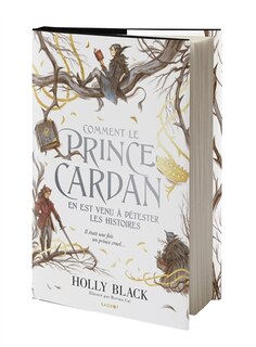 Front cover_Comment le prince Cardan en est venu à détester les histoires