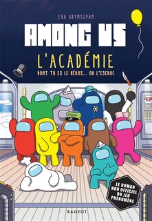 Amoung us L'académie dont tu es le héros... ou l'escroc