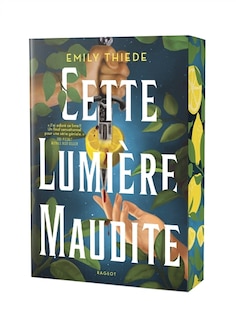 Couverture_Cette lumi&egrave;re maudite