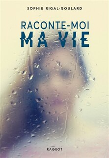 Front cover_Raconte-moi ma vie