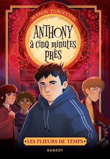 Couverture_Anthony à cinq minutes près