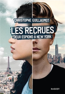 Front cover_Les recrues : deux espions à New York