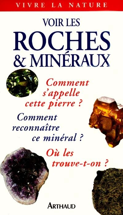 Front cover_Voir les roches et min&eacute;raux