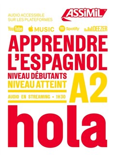 Couverture_Apprendre l'espagnol : niveau débutants : niveau atteint A2