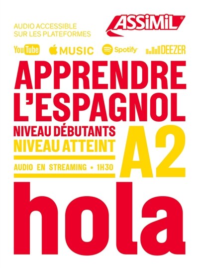 Couverture_Apprendre l'espagnol : niveau débutants : niveau atteint A2