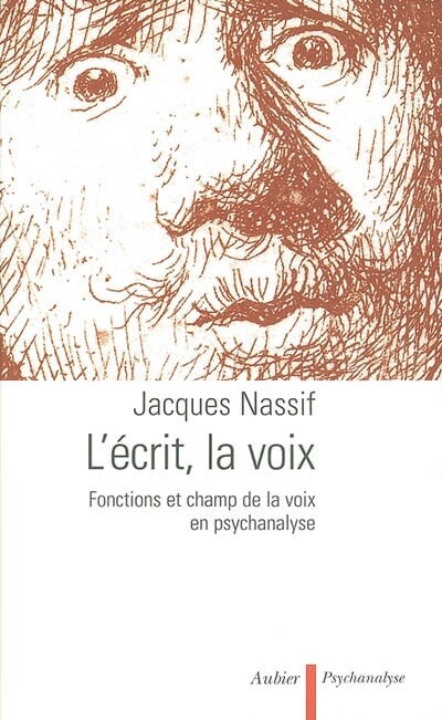 Front cover_L'écrit, la voix : fonctions et champ de la voix en psychanalyse