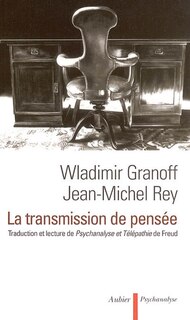 Couverture_La transmission de pensée : traduction et lecture de Psychanalyse et télépathie, de Sigmund Freud