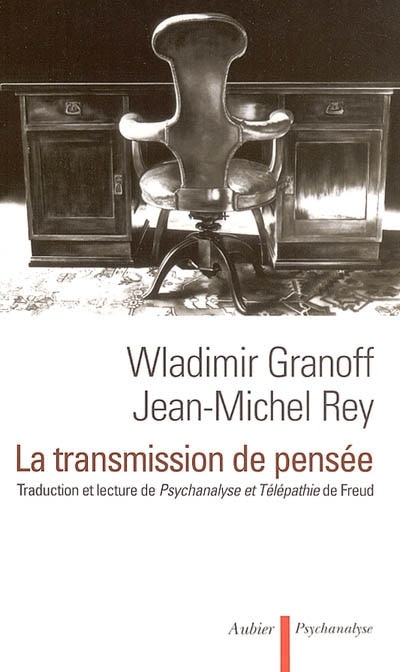 Couverture_La transmission de pensée : traduction et lecture de Psychanalyse et télépathie, de Sigmund Freud