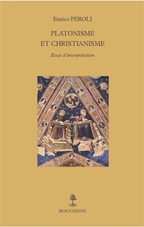Front cover_Platonisme et christianisme : essai d'interpr&eacute;tation