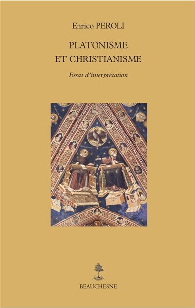 Front cover_Platonisme et christianisme : essai d'interpr&eacute;tation