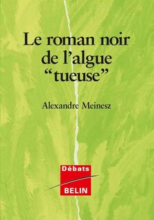 Couverture_Le roman noir de l'algue tueuse