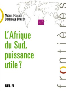 Front cover_L' Afrique du Sud, puissance utile ?