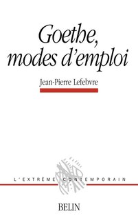 Front cover_Goethe, modes d'emploi