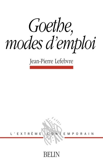 Front cover_Goethe, modes d'emploi