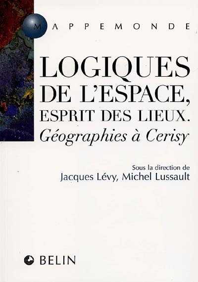 Couverture_Logique de l'espace, esprit des lieux