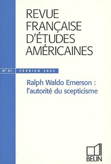 Front cover_Revue française d'études américaines, n°91. Ralph Waldo Emerson, l'autorité du scepticisme