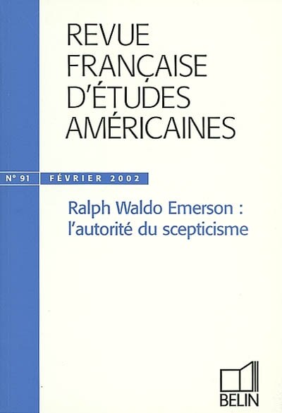 Front cover_Revue française d'études américaines, n°91. Ralph Waldo Emerson, l'autorité du scepticisme