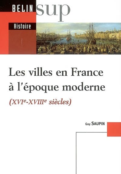 Couverture_Les villes en France à l'époque moderne