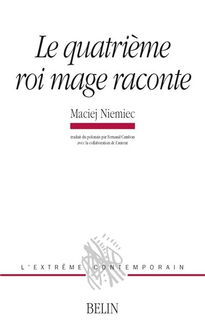 Front cover_Le quatrième roi mage raconte (choix de poèmes 1976-1999)