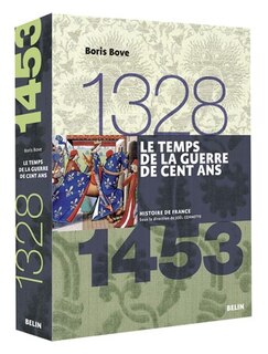Front cover_Le temps de la guerre de Cent Ans : 1328-1453
