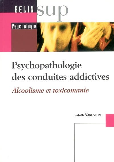 Front cover_Psychopathologie des conduites addictives