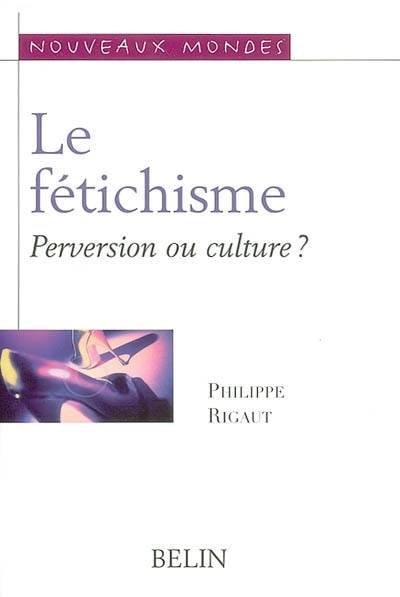 Couverture_Le fétichisme