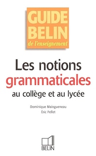 Couverture_Les notions grammaticales au collège et au lycée