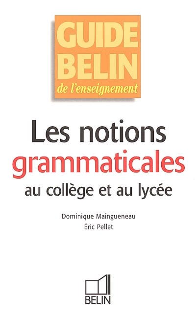Couverture_Les notions grammaticales au collège et au lycée