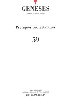 Couverture_Genèses, n°59. Pratiques protestataires
