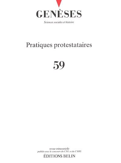 Couverture_Genèses, n°59. Pratiques protestataires